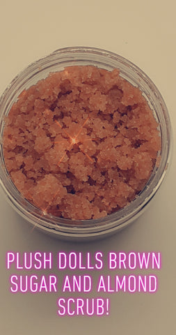 PLUSH DOLLS Brown Sugar and almond body scrub